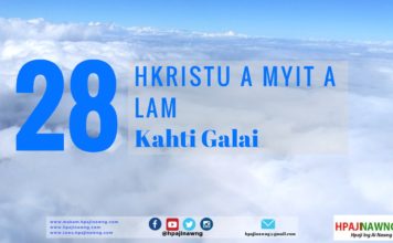 28. HKRISTU A MYIT A LAM