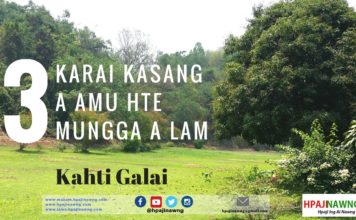 3. KARAI KASANG A AMU HTE MUNGGA A LAM